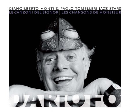 Le canzoni del signor Dario Fo - Giangilberto Monti